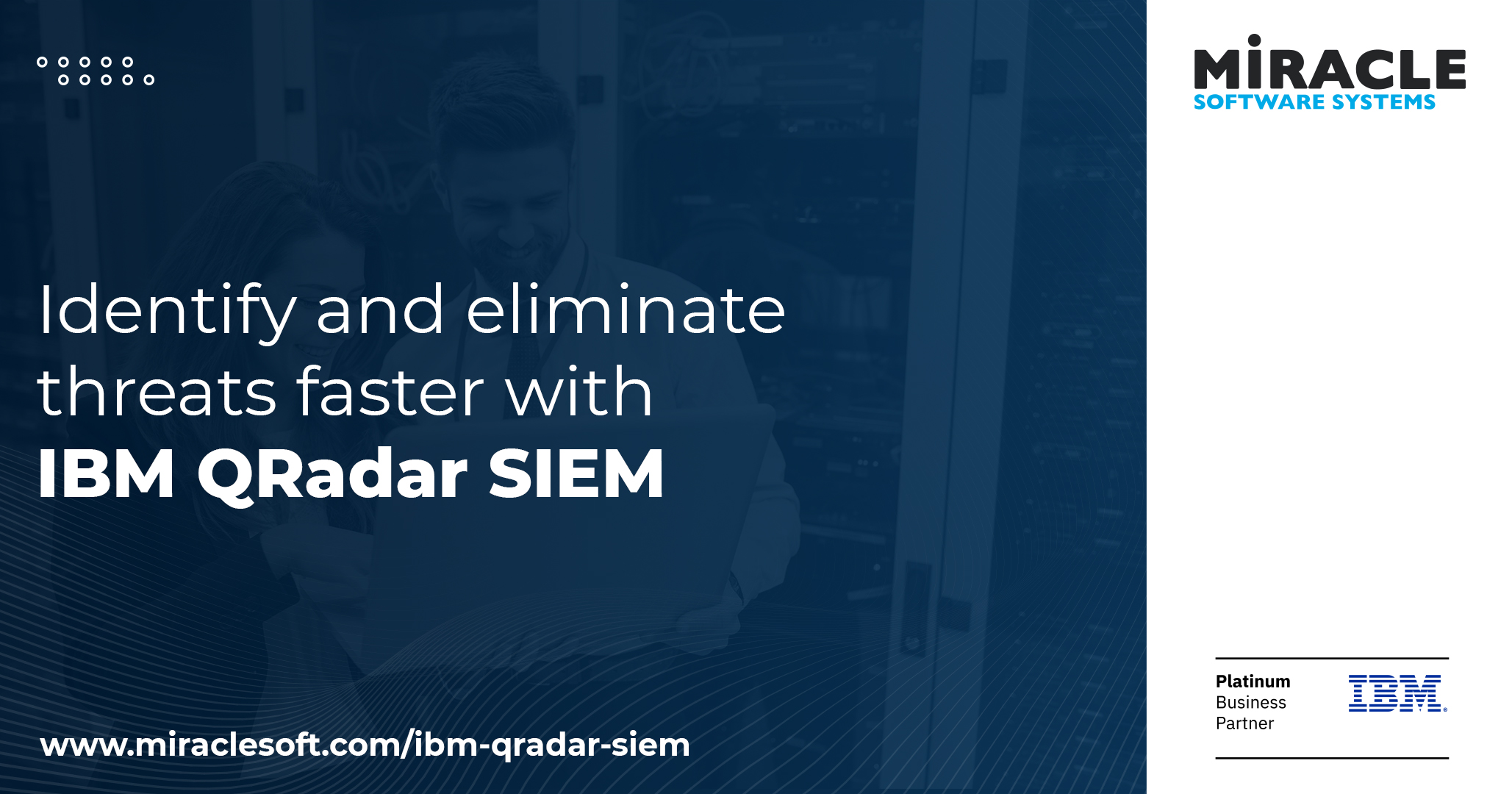 IBM QRadar Platform Miracle Software Systems